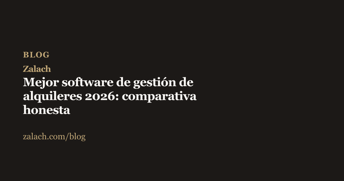 Portada del artículo Mejor software de gestión de alquileres 2026 sobre fondo oscuro con el logo Zalach en dorado